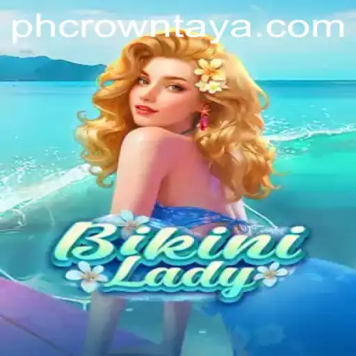 The Enchanting World of BikiniLady: A Dive into the Game and the Quest for PHCROWN